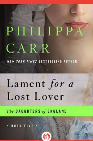 [Daughters of England 05] • Lament for a Lost Lover